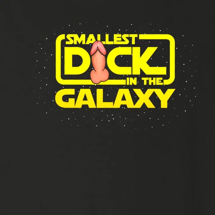 Smallest Dick In The Galaxy Funny Adult Sex Joke Gift Idea Toddler Long Sleeve Shirt