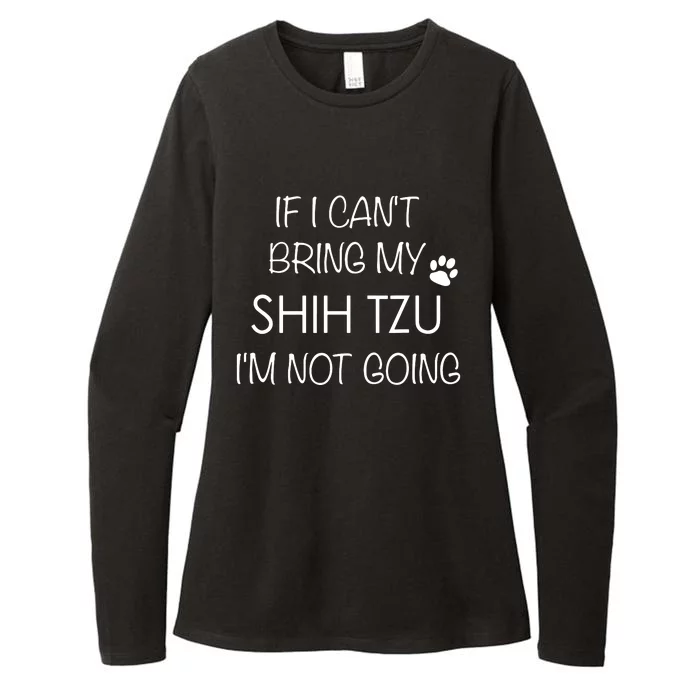 Shitzu Dog If I Cant Bring My Shih Tzu Womens CVC Long Sleeve Shirt