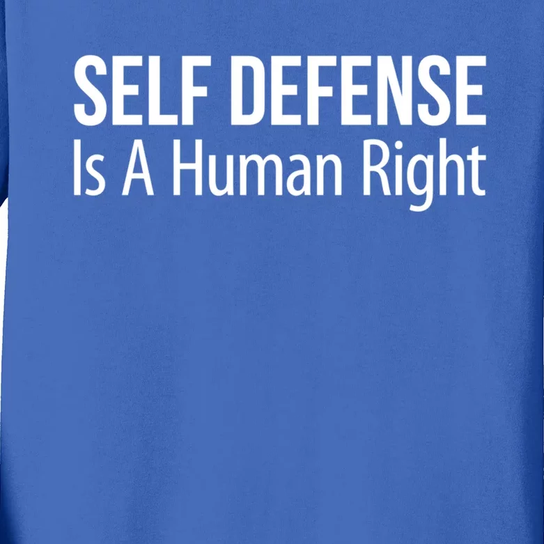 Self Defense Is A Hu Right Funny Gift Kids Long Sleeve Shirt