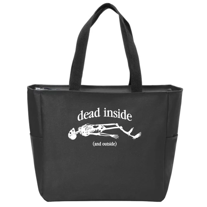 Snazzyseagull Dead Inside And Outside Skeleton Zip Tote Bag