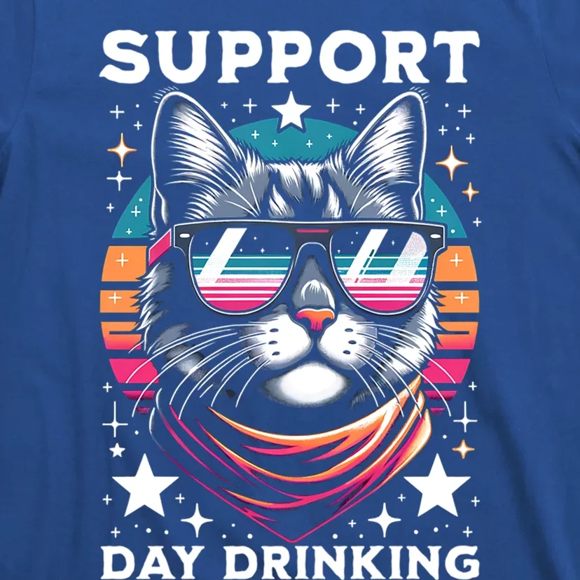 Support Day Ing Advocate Alcohol Enthusiast Cat Gift T-Shirt