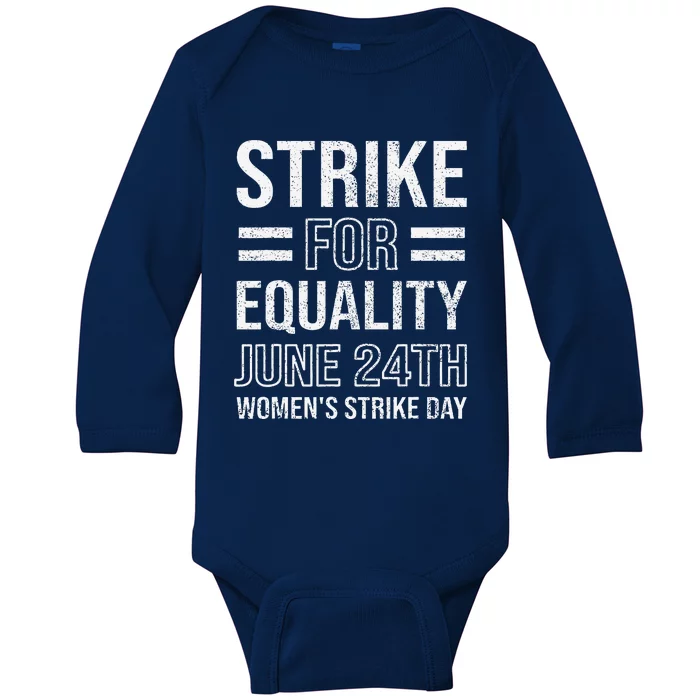 Strike Day June 24th Wear Red Equal Rights Feminist Baby Long Sleeve Bodysuit