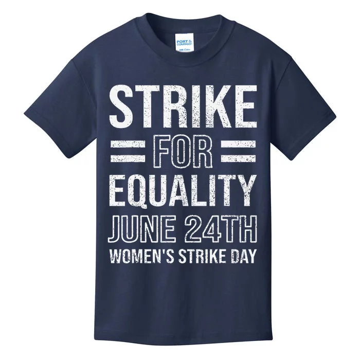 Strike Day June 24th Wear Red Equal Rights Feminist Kids T-Shirt