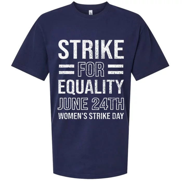 Strike Day June 24th Wear Red Equal Rights Feminist Sueded Cloud Jersey T-Shirt