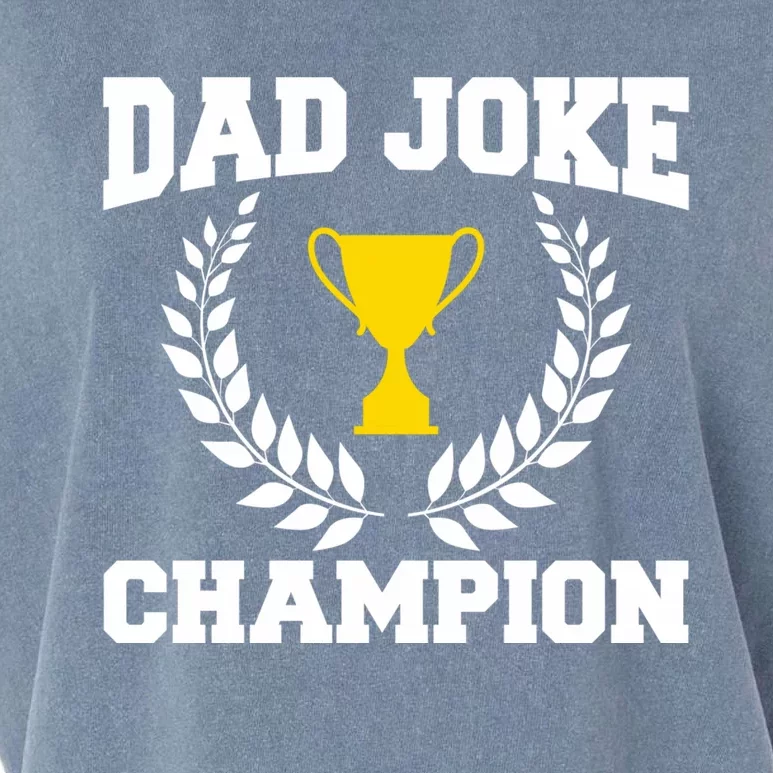 Sarcastic Dad Joke Champion Of Dad Jokes Dad Joke Champion Funny Gift Garment-Dyed Women's Muscle Tee