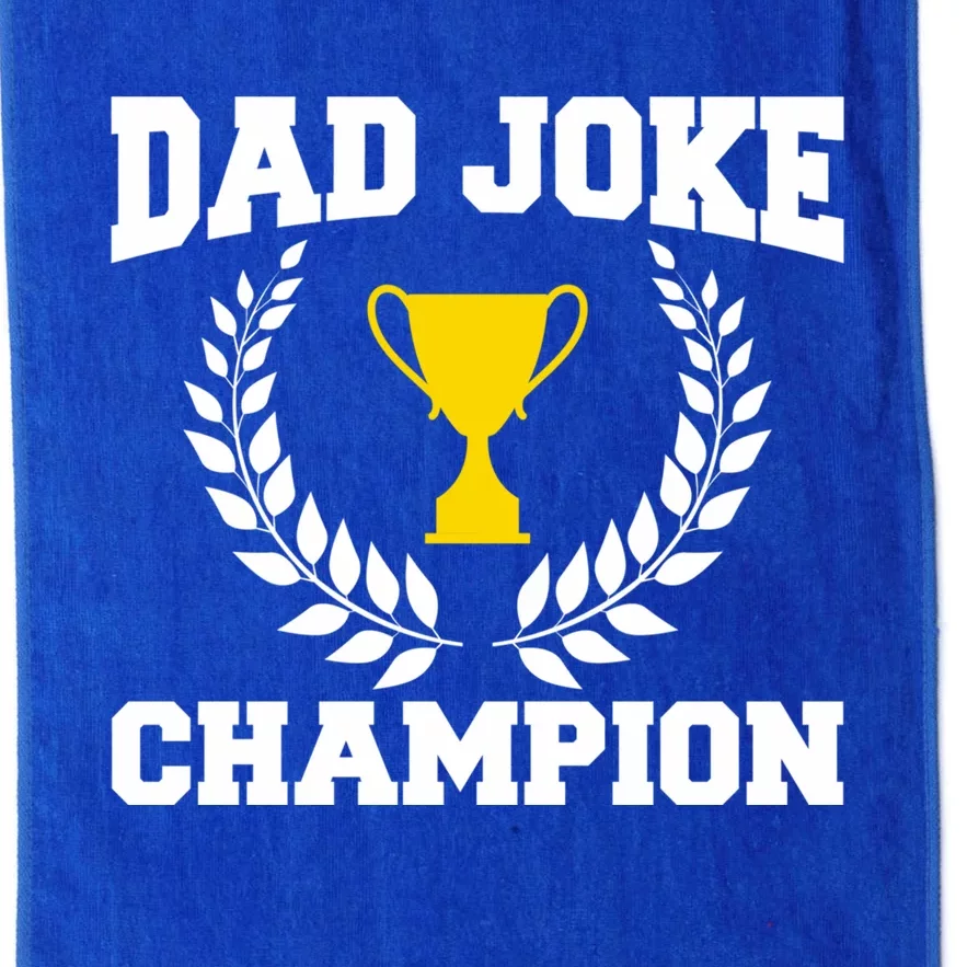 Sarcastic Dad Joke Champion Of Dad Jokes Dad Joke Champion Funny Gift Platinum Collection Golf Towel