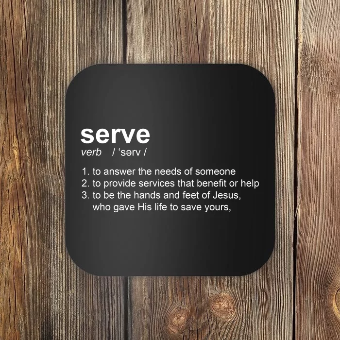 Serve Definition Jesus Christian Faith Coaster