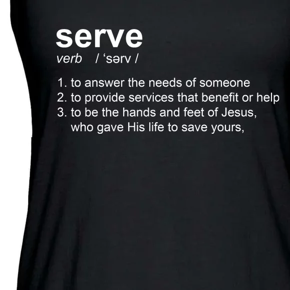 Serve Definition Jesus Christian Faith Ladies Essential Flowy Tank