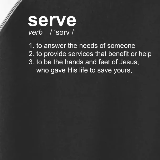 Serve Definition Jesus Christian Faith Toddler Fine Jersey T-Shirt