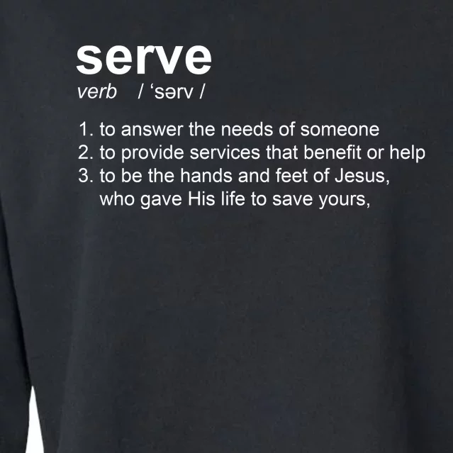 Serve Definition Jesus Christian Faith Cropped Pullover Crew