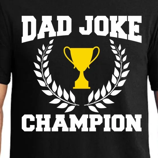 Sarcastic Dad Joke Champion Of Dad Jokes Dad Joke Champion Meaningful Gift Pajama Set