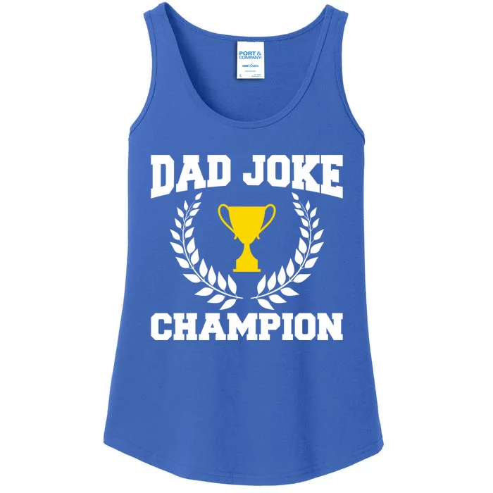 Sarcastic Dad Joke Champion Of Dad Jokes Dad Joke Champion Meaningful Gift Ladies Essential Tank