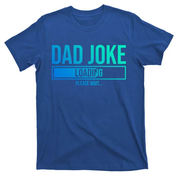 Superhero Dad Joke Loading Please Wait Papa Gift T-Shirt