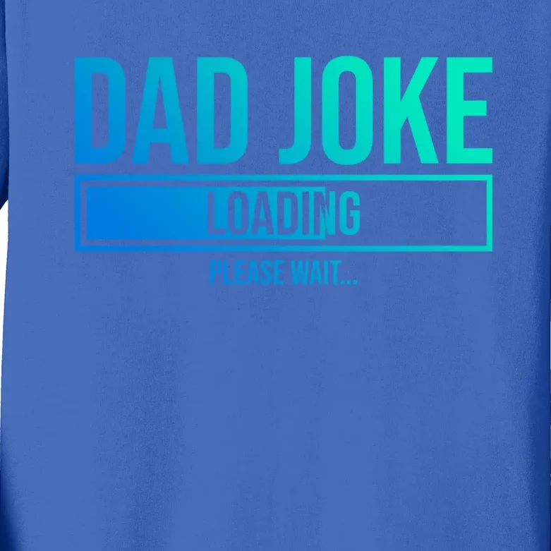 Superhero Dad Joke Loading Please Wait Papa Gift Kids Long Sleeve Shirt