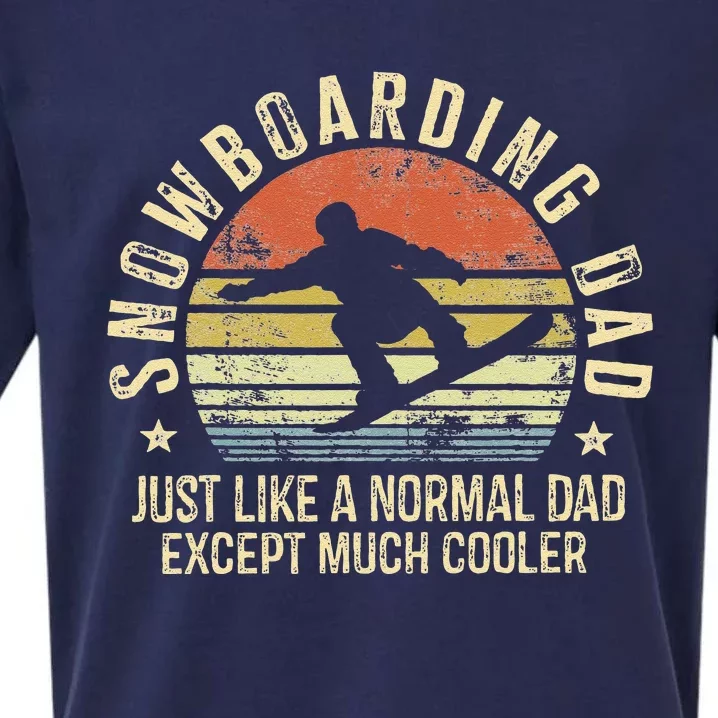 Snowboarding Dad Just Like Normal Dad Much Cooler Snowboard Sueded Cloud Jersey T-Shirt