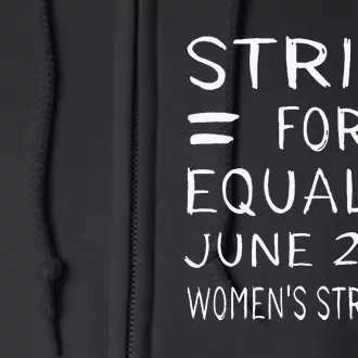 Strike Day June 24th P.R.O C.H.O.I.C.E Equality Feminist Full Zip Hoodie