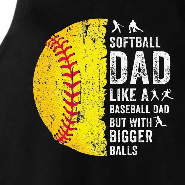 Softball Dad Just Like A Baseball Dad But With Bigger Balls Ladies Tri-Blend Wicking Tank