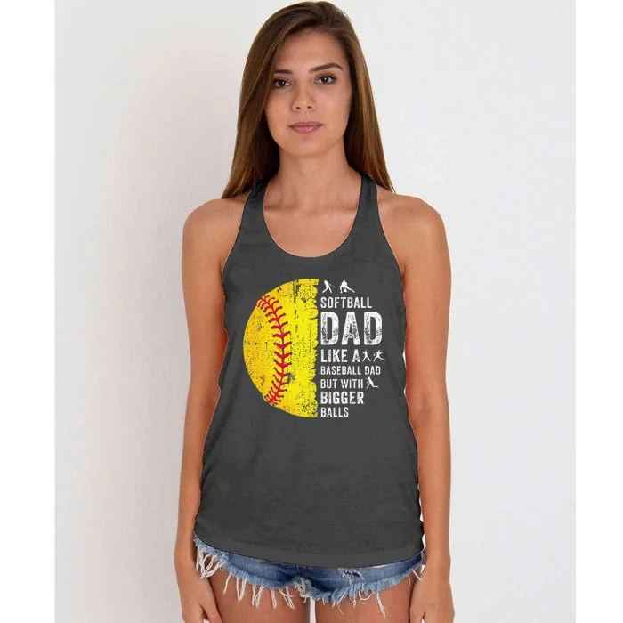 Softball Dad Just Like A Baseball Dad But With Bigger Balls Women's Knotted Racerback Tank