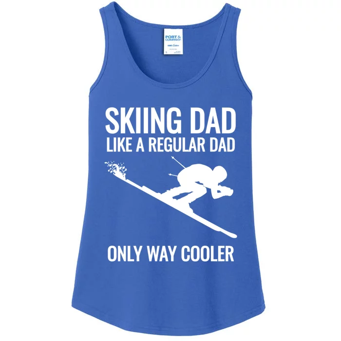 Skiing Dad Like A Regular Dad But Way Cooler Ski Gift Ladies Essential Tank