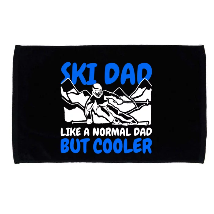 Ski Dad Like A Normal Dad But Cooler Funny Gift Microfiber Hand Towel