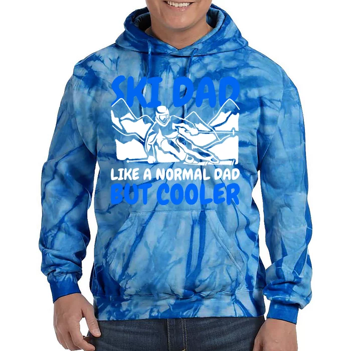 Ski Dad Like A Normal Dad But Cooler Funny Gift Tie Dye Hoodie