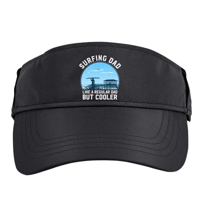 Surfing Dad Like A Regular Dad But Cooler Adult Drive Performance Visor