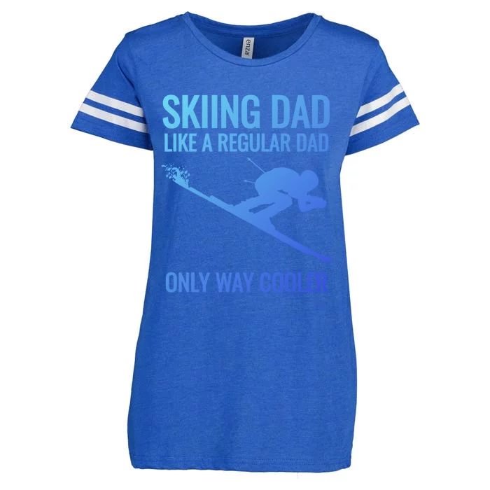 Skiing Dad Like A Regular Dad But Way Cooler Ski Gift Enza Ladies Jersey Football T-Shirt