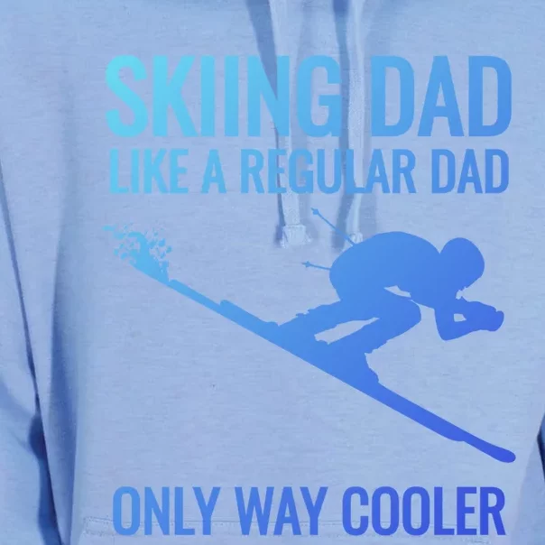 Skiing Dad Like A Regular Dad But Way Cooler Ski Gift Unisex Surf Hoodie