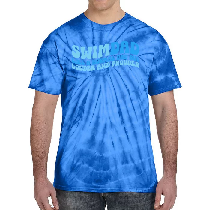 Swim Dad Like A Normal Dad But Cooler Funny Swim Dad Gift Tie-Dye T-Shirt