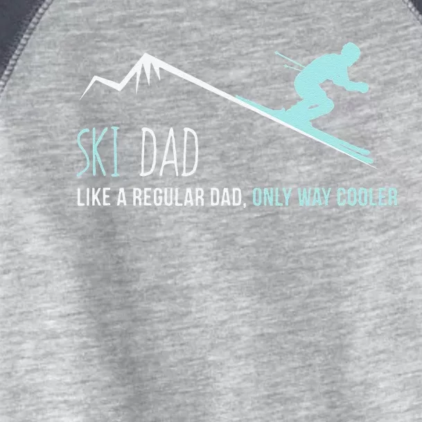 Ski Dad Like A Regular Dad Skiing Winter Ice Sports Funny Toddler Fine Jersey T-Shirt