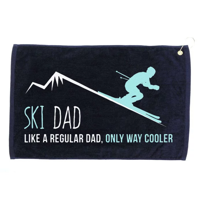 Ski Dad Like A Regular Dad Skiing Winter Ice Sports Funny Grommeted Golf Towel