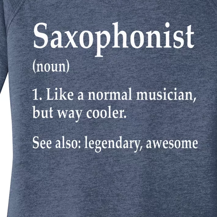 Saxophonist Definition Like A Normal Musician Saxophone Women's Perfect Tri Tunic Long Sleeve Shirt