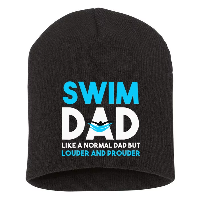 Swim Dad Like A Normal Dad But Cooler Swim Dad Definition Short Acrylic Beanie