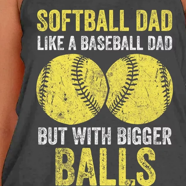 Softball Dad Like A Baseball Dad But With Bigger Balls Women's Knotted Racerback Tank