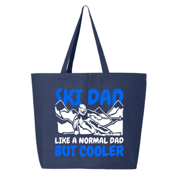 Ski Dad Like A Normal Dad But Cooler Gift 25L Jumbo Tote