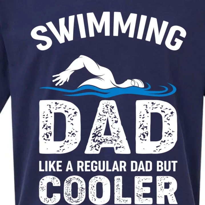 Swimming Dad Like A Regular Dad But Cooler Funny Quote Gift Sueded Cloud Jersey T-Shirt