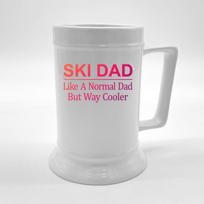 Ski Dad Like A Normal Dad But Way Cooler Gift Front & Back Beer Stein