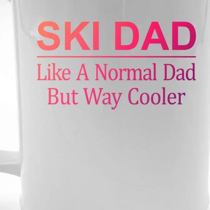 Ski Dad Like A Normal Dad But Way Cooler Gift Front & Back Beer Stein