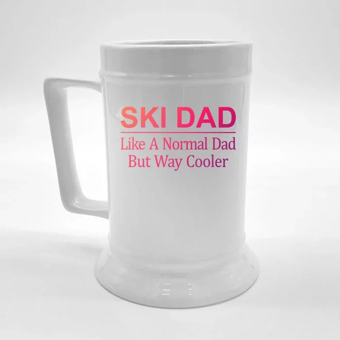 Ski Dad Like A Normal Dad But Way Cooler Gift Front & Back Beer Stein