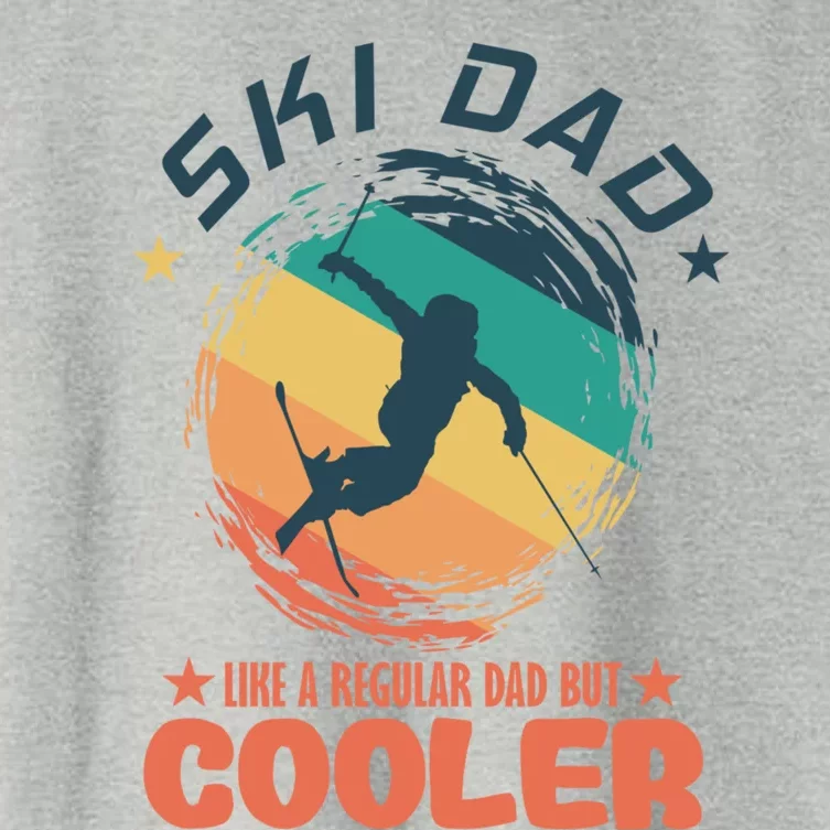 Ski Dad Like A Regular Dad But Cooler Skiing Great Gift Women's Crop Top Tee