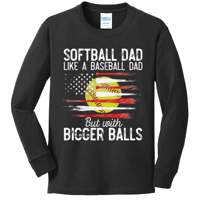 Softball Dad Like A Baseball Dad Definition Kids Long Sleeve Shirt