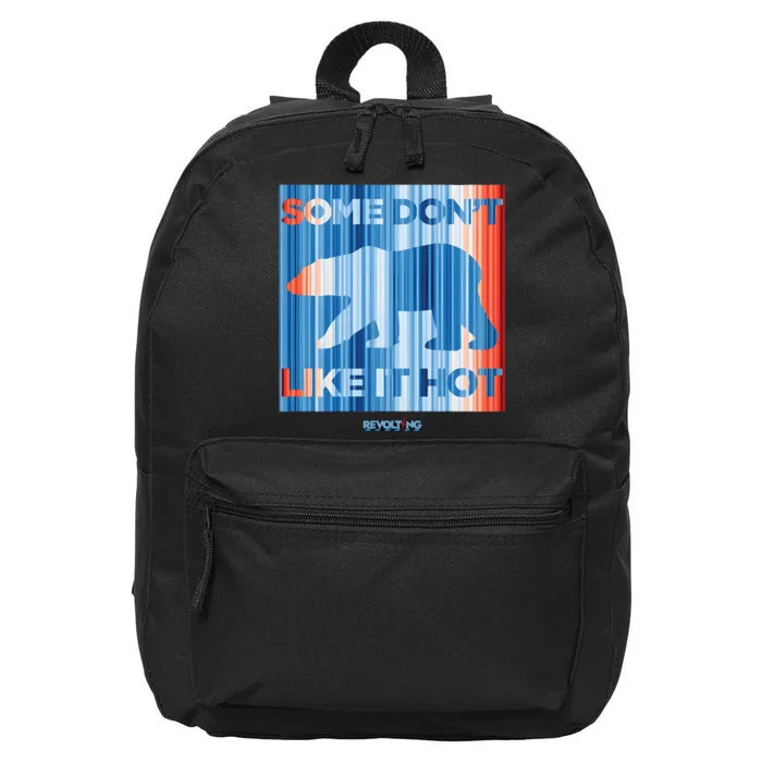 Some DonT Like It Hot 16 in Basic Backpack