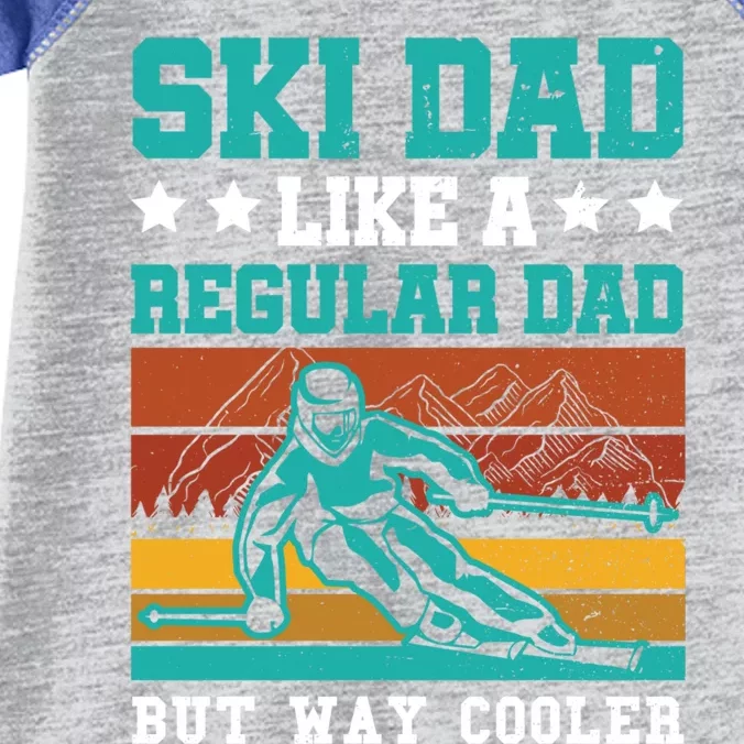 Ski Dad Like A Regular Dad But Way Cooler Skier Skiing Meaningful Gift Infant Baby Jersey Bodysuit