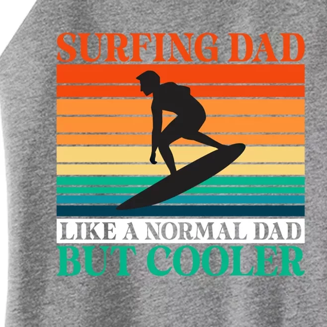 Surfing Dad Like A Normal Dad But Cooler Wake Surfer Father Gift Women’s Perfect Tri Rocker Tank