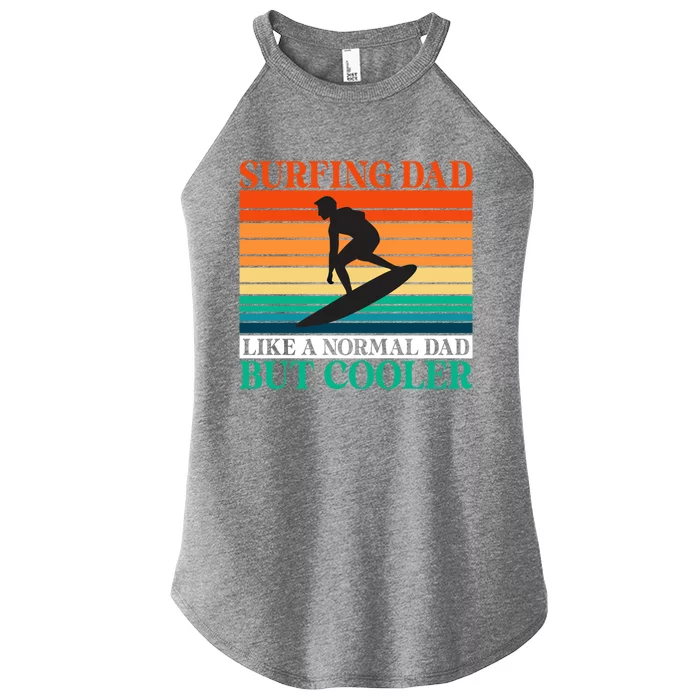 Surfing Dad Like A Normal Dad But Cooler Wake Surfer Father Gift Women’s Perfect Tri Rocker Tank