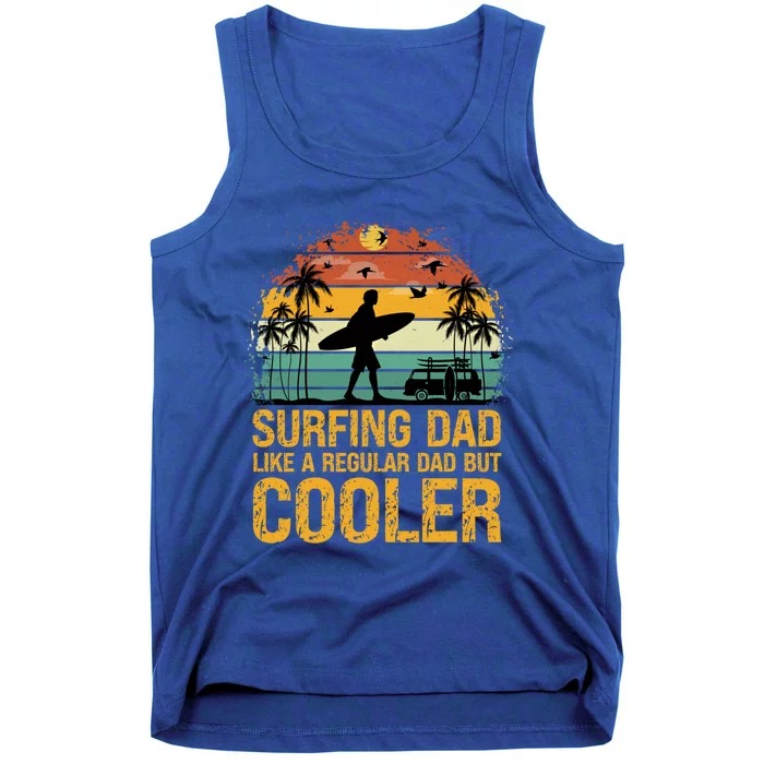 Surfing Dad Like A Regular Dad But Cooler Great Fathers Day Gift Tank Top