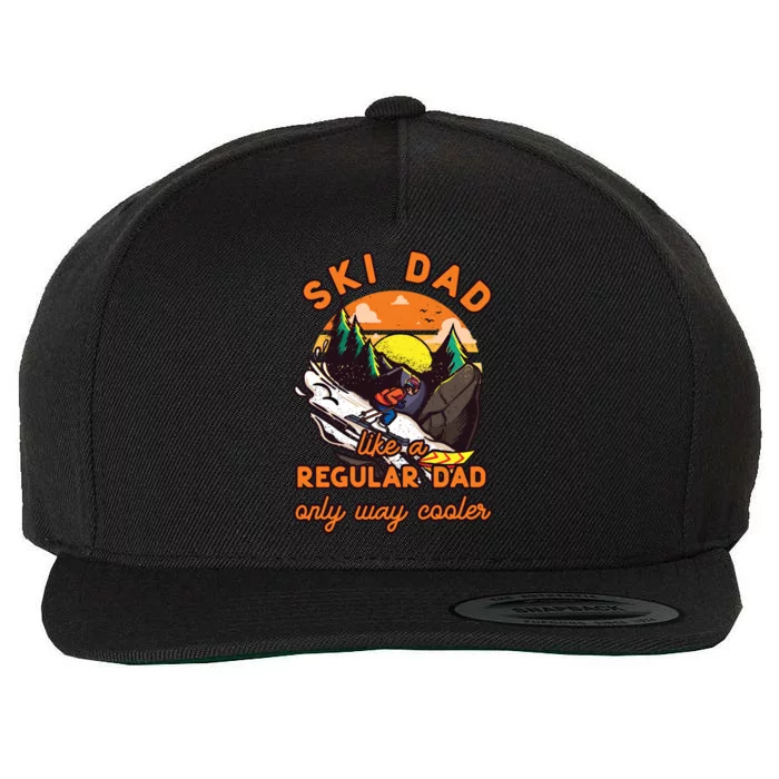 Ski Dad Like A Regular Dad Only Cooler Ski Dad Gift Wool Snapback Cap