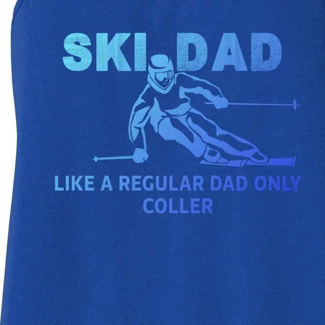 Ski Dad Like A Regular Dad Only Cooler Funny Skiing Gift Women's Racerback Tank