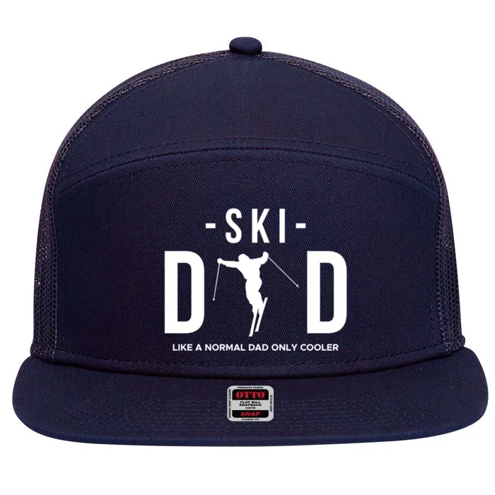 Ski Dad Like A Normal Dad Only Cooler Gift 7 Panel Mesh Trucker Snapback Hat