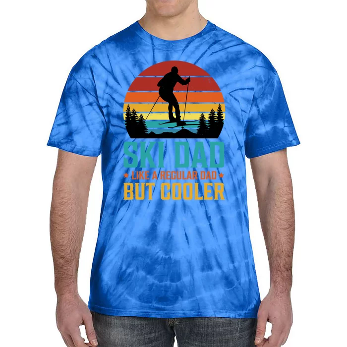 Ski Dad Like A Regular Dad But Cooler Dad Skier Saying Gift Tie-Dye T-Shirt